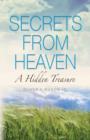 Secrets from Heaven : A Hidden Treasure - Book