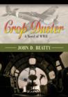 Crop Duster : A Novel of World War Two - Book