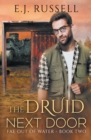 The Druid Next Door - Book