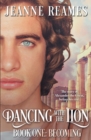 Dancing with the Lion : Becoming - Book