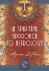 A Spiritual Approach to Astrology - Book