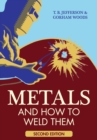 Metals and How to Weld Them - Book