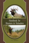 Handbook for Shooters and Reloaders - Book