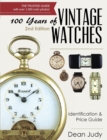 100 Years of Vintage Watches : Identification and Price Guide, 2nd Edition - Book