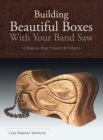 Building Beautiful Boxes with Your Band Saw - Book