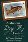 A Modern Dry-Fly Code - Book