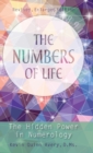 The Numbers of Life : The Hidden Power in Numerology - Book