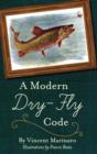 A Modern Dry-Fly Code - Book