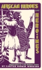 African Heroes and Heroines - Book