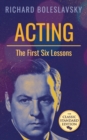 Acting; The First Six Lessons - Book