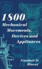 1800 Mechanical Movements, Devices and Appliances (Dover Science Books) Enlarged 16th Edition - Book