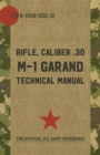 U.S. Army M-1 Garand Technical Manual - Book