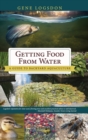 Getting Food from Water : A Guide to Backyard Aquaculture - Book