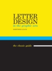 Letter Design in the Graphic Arts - Book