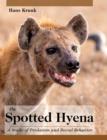 The Spotted Hyena : A Study of Predation and Social Behavior - Book