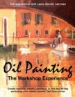 Oil Painting : The Workshop Experience - Book