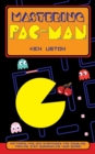 Mastering Pac-Man - Book