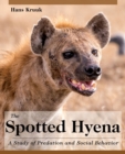 The Spotted Hyena : A Study of Predation and Social Behavior - Book