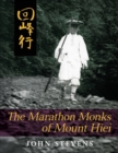 The Marathon Monks of Mount Hiei - Book