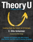 Theory U: Leading from the Future as It Emerges - Book