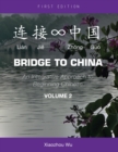 Bridge to China, Volume 2 : An Integrative Approach to Beginning Chinese - Book