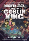 Mighty Jack and the Goblin King - Book