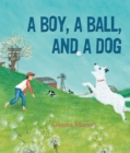 A Boy, a Ball and a Dog - Book