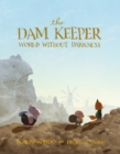 The Dam Keeper: World Without Darkness - Book