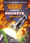 Science Comics: Rockets : Defying Gravity - Book