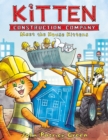 Kitten Construction Company: Meet the House Kittens - Book