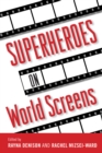 Superheroes on World Screens - eBook
