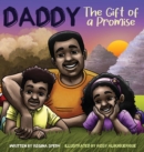 Daddy : The Gift Of A Promise - Book
