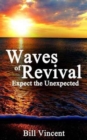 Waves of Revival : Expect the Unexpected - Book