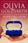 Marrying Mom - eBook