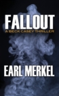 Fallout : A Beck Casey Thriller - Book