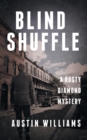 Blind Shuffle : A Rusty Diamond Mystery - Book
