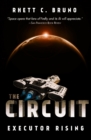 The Circuit : Executor Rising - eBook