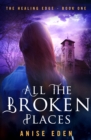 All the Broken Places - eBook