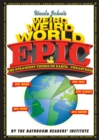 Uncle John's Weird Weird World: EPIC - eBook