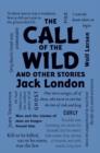 The Call of the Wild and Other Stories - Book