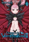 Dance in the Vampire Bund II: Scarlet Order Vol. 1 - Book