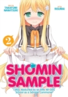 Shomin Sample: I Was Abducted by an Elite All-Girls School as a Sample Commoner Vol. 2 - Book