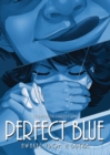 Perfect Blue: Awaken from a Dream (Light Novel) - Book