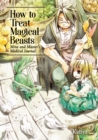 How to Treat Magical Beasts: Mine and Master's Medical Journal Vol. 2 - Book