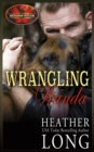 Wrangling Wanda : Brotherhood Protectors World - Book
