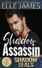 Shadow Assassin : Shadow SEALs - Book