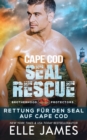 Cape Cod SEAL Rescue : Rettung fur den SEAL Auf Cape Code - Book