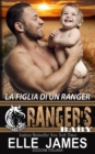 Ranger's Baby : La Figlia Di Un Ranger - Book