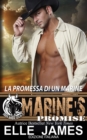 Marine's Promise : La Promessa Di Un Marine - Book