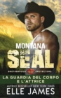 Montana SEAL : La Guardia del Corpo e L'attrice - Book